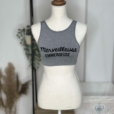 Brassière grise “Merveilleuse Emmerdeuse”