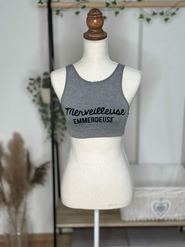 Brassière grise “Merveilleuse Emmerdeuse”